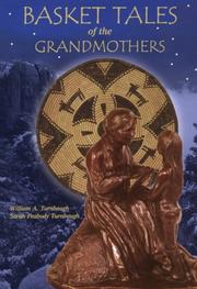 Cover of: Basket tales of the grandmothers: American Indian baskets in myth and legend