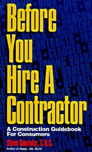 Cover of: Before you hire a contractor by Steve Gonzalez