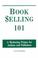 Cover of: Book $elling 101