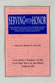 Cover of: Serving with honor by Eathan Allen Pinnell