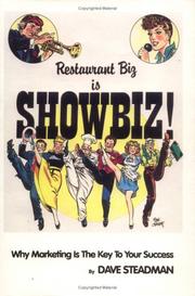 Cover of: Restaurant biz is show biz!: why marketing is the key to your success