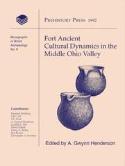 Cover of: Fort Ancient cultural dynamics in the Middle Ohio Valley by A. Gwynn Henderson