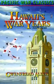 Cover of: Hawaii's War Years, 1941-1945 (Pacific War Classics) by Gwenfread E. Allen