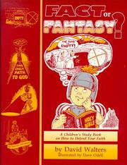 Cover of: Fact or Fantasy: a Study in Christian Apologetics for Children