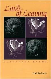 Cover of: The litter of leaving: collected poems