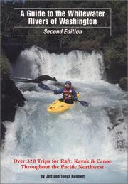 Cover of: Guide to the Whitewater Rivers of Washington