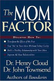 Cover of: The mom factor by Henry Cloud