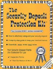 Cover of: The Security Deposit Protection Kit | Steven C. Thomas