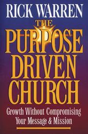 Cover of: The  purpose driven church by Rick Warren