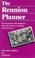 Cover of: The reunion planner