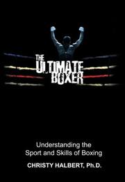 Cover of: The Ultimate Boxer by Christy Halbert
