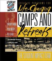 Cover of: Creative programs for life-changing camps and retreats by the Student Impact Team.