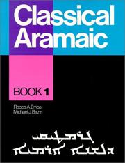 Cover of: Classical Aramaic by Rocco A. Errico, Michael Bazzi