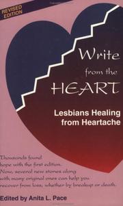 Cover of: Write from the heart by edited by Anita L. Pace.