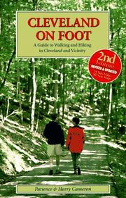 Cover of: Cleveland on foot: a guide to walking and hiking in Cleveland and vicinity