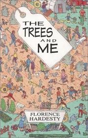 The trees and me by Florence Hardesty
