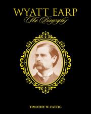 Cover of: Wyatt Earp: the biography