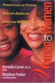 Cover of: Women to women: perspectives of fifteen African-American Christian women
