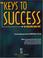 Cover of: The Keys to Success in College and Life