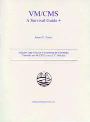 Cover of: VM/CMS, a survival guide+: includes data files for 9 keystroke-by-keystroke tutorials and 46 EXECs on both 5.25" and 3.5" diskettes