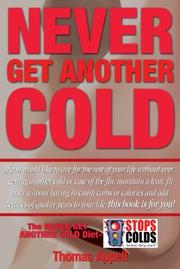 Cover of: Never Get Another Cold