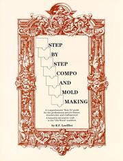 Step-by-step compo and mold making by R. F. Loeffler