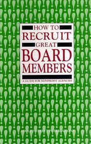 Cover of: How to recruit great board members by Dorian Dodson