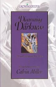 Cover of: Disarming the darkness by Calvin Miller
