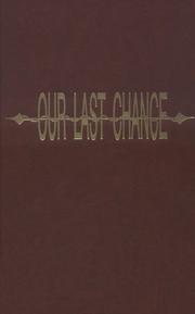 Cover of: Our last chance by Bill Butler