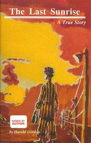 Cover of: The last sunrise by Harold Gordon