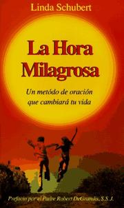 Cover of: La Hora Milagrosa by Linda Schubert