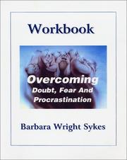 Cover of: Overcoming Doubt, Fear and Procrastination Workbook: Identifying the Symptoms, Overcoming the Obstacles