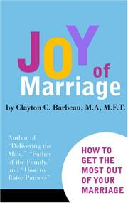 Cover of: Joy of Marriage by Clayton C. Barbeau