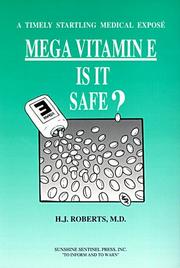 Cover of: Mega vitamin E: is it safe?