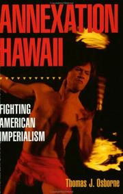 Cover of: Annexation Hawaii: Fighting American Imperialism