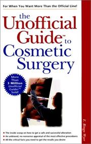 Cover of: The unofficial guide to cosmetic surgery