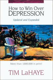 Cover of: How to win over depression by Tim F. LaHaye, Tim F. LaHaye