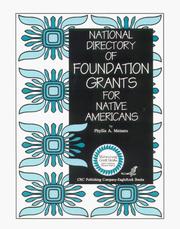 Cover of: National directory of foundation grants for Native Americans by Phyllis A. Meiners