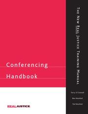 Cover of: Conferencing Handbook: New Real Justice Training Manual