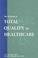Cover of: The Textbook of total quality in healthcare