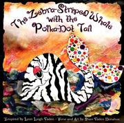 Cover of: The Zebra-Striped Whale with the Polka-Dot Tail