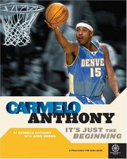 Carmelo Anthony by Carmelo Anthony, Greg Brown