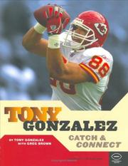 Tony Gonzalez by Tony Gonzalez