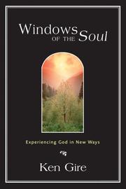 Cover of: Windows of the soul: experiencing God in new ways
