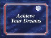 Cover of: Achieve Your Dreams