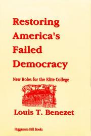 Cover of: Restoring America's Failed Democracy: New Roles for the Elite College