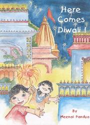 Here Comes Diwali by Meenal Pandya