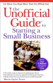 Cover of: The unofficial guide to starting a small business by Marcia Layton Turner