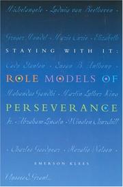 Cover of: Staying with it: role models of perseverance