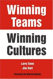 Cover of: Winning Teams--Winning Cultures by Larry E. Senn, Larry Senn, Jim Hart, Larry Senn, Jim Hart